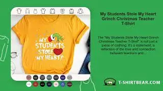 My Students Stole My Heart Grinch Christmas Teacher T-Shirt