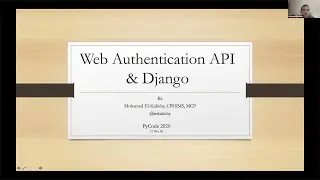 Mohamed M. ElKalioby - Web authentication API & Django - PyCode Conference 2020