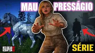 ESSE P&Ocirc;NEI APARECE E SEMPRE ACONTECE ALGO RUIM! MODO REALISMO ep25 RDR2 Uma vaqueira no velho oeste