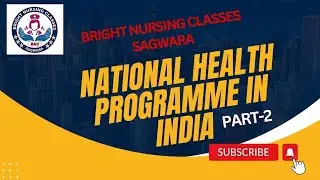 National health programme राष्ट्रीय स्वास्थ्य कार्यक्रम
