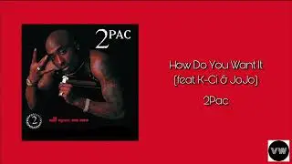 2Pac - How Do You Want It (Clean Version)