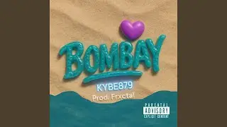 Bombay (feat. Frxctal)