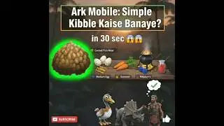 Ark Mobile: Simple Kibble Kaise Banaye? 😱 #Shorts #ViralShorts #Trending #Gaming #ark#youtubeshorts
