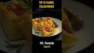 TOP 10 - Famous Italian Dishes