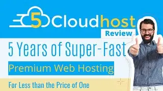 5CloudHost Review | 5 Cloud Host OTO &ndash; 5 Years Premium Web Hosting in One Price