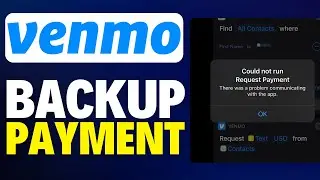 How To Fix Venmo Backup Payment Not Working 2025