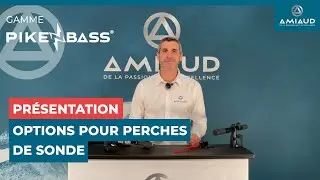Gamme Pike'N Bass | Pr&eacute;sentation des options pour perches de sonde
