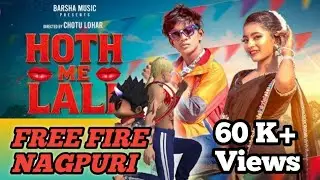 Hoth me lali /NAGPURI SONG/NAGPURI DJ SONG/NAGPURI DJ REMIX#nagpuri #freefire