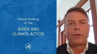 Explainer | The Biden Administration and Climate Action With Patrick Suckling