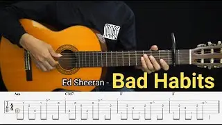 Bad Habits - Ed Sheeran - Fingerstyle Guitar Tutorial TAB + Chords + Lyrics