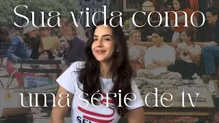 Como romantizar a vida e tornar ela mais interessante | personagem principal