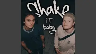 Shake it Baby