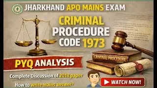Jharkhand APO Mains | Evidence & CrPC &ndash; Paper 5 | Complete Strategy & PYQ Analysis