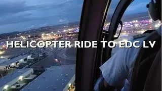 HELICOPTER RIDE to EDC LV 2019 (Stabilized POV)