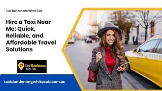 Need a Taxi Near Me? Enjoy Fast, Reliable, and Affordable Rides at Your Fingertips!