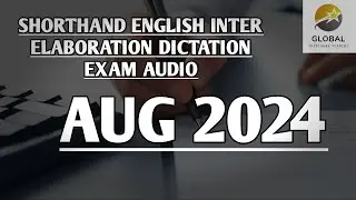 AUG 2024 ENGLISH INTER ELABORATION DICTATION EXAM AUDIO ✍🏻🏆✨
