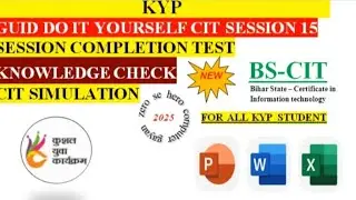 KYP SESSION 15 GUIDE DO-IT YOURSELF SOLVE QUESTION CIT-SESSION 15 SOLVE Question