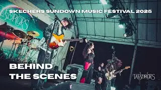 Taledrops - Skechers Sundown Music Festival 2025 [Behind-The-Scenes]