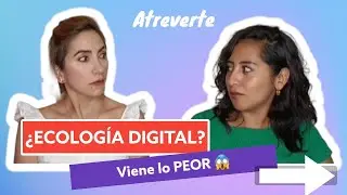 Ep. 07 Ecolog&iacute;a DIGITAL? Nunca lo hab&iacute;a pensado !!