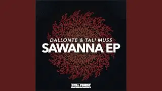 Sawanna (Original Mix)