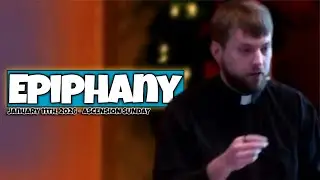 Epiphany - Ascension Lutheran Church - Sermon Highlight