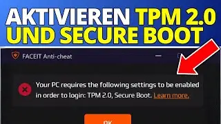 How to enable TPM 2.0 and Secure Boot for Faceit &mdash; 2026