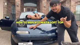 How To Replace NA Miata Soft Top 2025 (S1:E5)