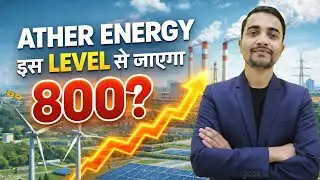 ATHER ENERGY SHARE LATEST NEWS, ATHER ENERGY SHARE NEWS TODAY, ATHER ENERGY SHARE TARGET