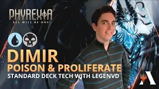 Технология колоды &laquo;Яд Димира: Распространение&raquo; с LVD | Стандарт | #MTGPhyrexia | MTG Arena