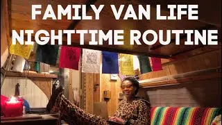 WINTER VAN LIFE NIGHTTIME ROUTINE