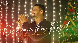 O Pavitra Raat | Mark Taylor | O Holy Night in Hindi | Hindi Christmas Song 2020
