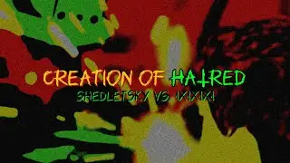 Creation Of HATRED (Shedletsky Vs. 1x1x1x1) (Remixed) (ft. Paul Owen Music)