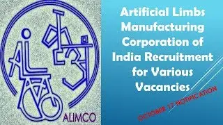 Artificial Limbs Manufacturing Corporation of India Recruitment -October 17