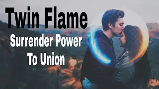 How To Surrender In Twin Flame Journey (Tamil)