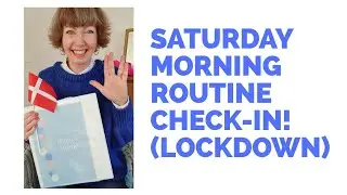 Saturday Morning Routine check-in! Lockdown (Saturday 21 March 2020), Flylady system