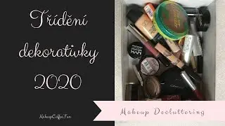 Třídění dekorativní kosmetiky 2020 | Makeup Decluttering || MakeupCoffeeFun