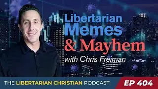 Libertarian Memes and Mayhem: Chris Freiman's Guide to Economics on X