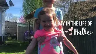Day in the Life of Hallee