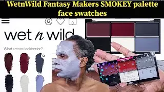 WetnWild Fantasy Makers palette in SMOKEY review & face swatches