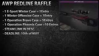 CSGO AWP REDLINE CASE RAFFLE