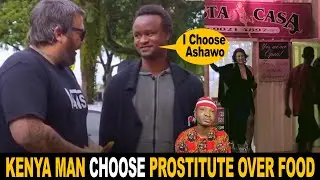 Homeless Kenyan Abroad Choose $250 Prostitute Instead of Food
