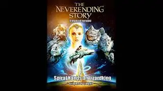 Spiral Hands On Lizardking - Never Ending Story (Enhanced version)