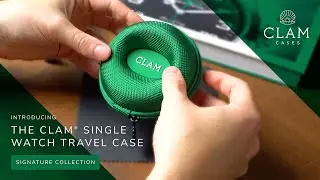 Exploring the Clam&reg; Single Watch Travel Case - Signature Collection