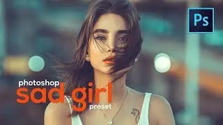 Photoshop cc Tutorial: photoshop sad/moody effects  free preset 2019
