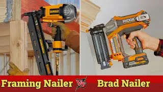 Framing Nailer vs Brad Nailer