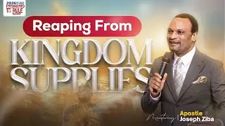 Sunday Service 18.01.2025 | REAPING FROM KINGDOM SUPPLIES | With Apostle Joseph Ziba