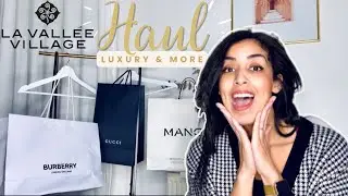 Haul Mode | Unboxing Gucci Burberry Zara Mango … | La Vallée Village