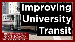 Improving University Transit with Data Science | DSI + UChicago Transportation