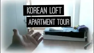My Korean Loft Apartment Tour