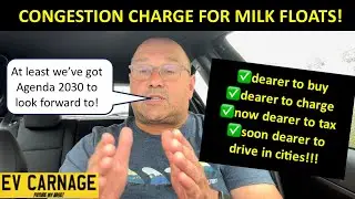 CONGESTION CHARGE FOR EV&rsquo;S FROM NEXT YEAR - IT WAS NEVER ABOUT THE CLIMATE!!!!